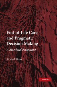 Cover End-of-Life Care and Pragmatic Decision Making