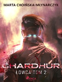 Cover Ghardhur. Łowca tom 2