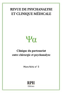 Cover Revue de psychanalyse et clinique médicale - Hors-série N°2