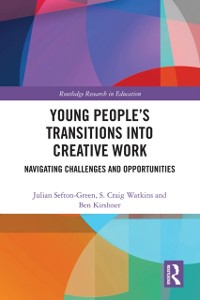 Cover Young People's Transitions into Creative Work