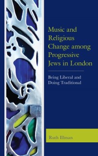 Cover Music and Religious Change among Progressive Jews in London