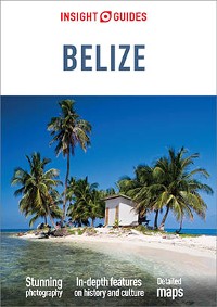 Cover Insight Guides Belize (Travel Guide eBook)