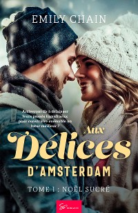 Cover Aux délices d'Amsterdam - Tome 1