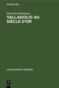 Cover Valladolid au siècle d’or