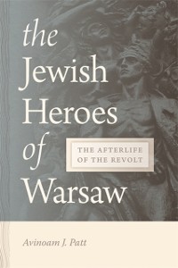 Cover Jewish Heroes of Warsaw