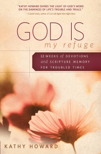 Cover God Is My Refuge