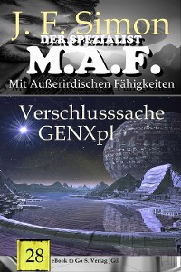 Cover Verschlusssache GENXpl (Der Spezialist M.A.F. 28)