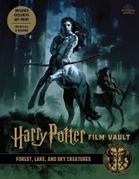 Cover Harry Potter Film Vault: Forest, Lake, and Sky Creatures