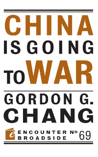 Cover China Is Going to War