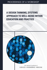 Cover Design Thinking, Systems Approach to Well-Being Within Education and Practice