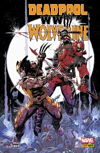 Cover DEADPOOL & WOLVERINE - WWIII