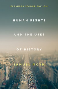 Cover Human Rights and the Uses of History