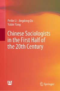 Cover Chinese Sociologists in the First Half of the 20th Century