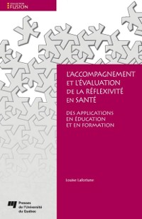 Cover L''accompagnement et l''évaluation de la réflexivité en santé