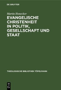 Cover Evangelische Christenheit in Politik, Gesellschaft und Staat