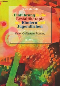 Cover Einführung in die Gestalttherapie mit Kindern und Jugendlichen