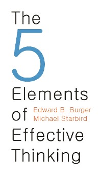 Cover The 5 Elements of Effective Thinking