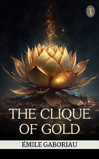 Cover The Clique of Gold