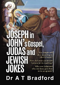 Cover Joseph in John, Judas and Jewish Jokes