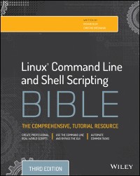 Cover Linux Command Line and Shell Scripting Bible