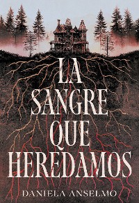 Cover La sangre que heredamos