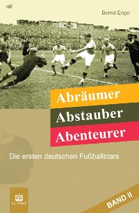Cover Abräumer, Abstauber, Abenteurer. Band II