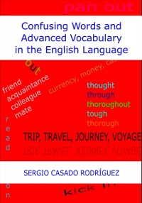 Cover Confusing Words and Advanced Vocabulary in the English Language
