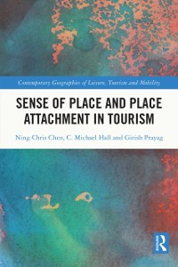 Cover Sense of Place and Place Attachment in Tourism
