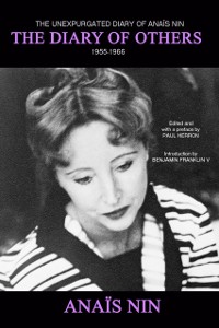Cover Diary of Others: The Unexpurgated Diary of Anais Nin, 1955-1966