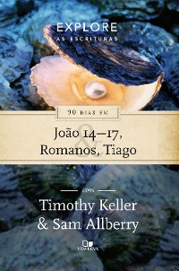 Cover 90 dias em João 14-17, Romanos e Tiago