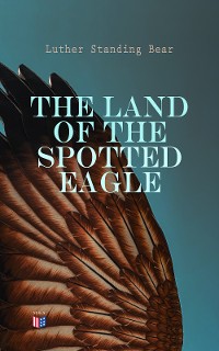 Cover The Land of the Spotted Eagle