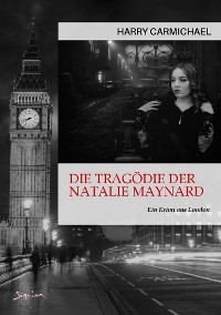 Cover DIE TRAGÖDIE DER NATALIE MAYNARD