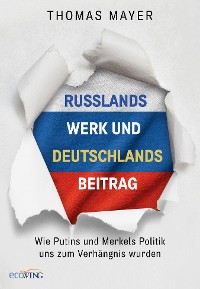 Cover Russlands Werk und Deutschlands Beitrag