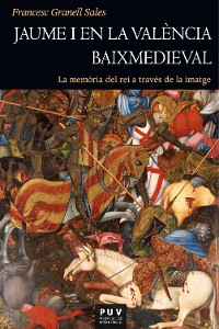 Cover Jaume I en la València baixmedieval