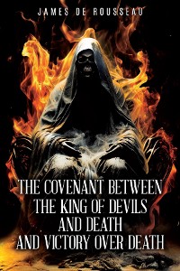 Cover The Covenant Between the King of Devils and Death and Victory Over Death