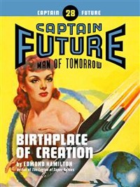 Cover Captain Future #28: Birthplace of Creation