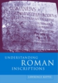 Cover Understanding Roman Inscriptions