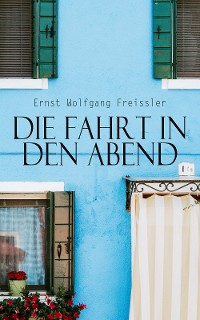 Cover Die Fahrt in den Abend