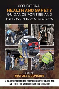 Cover Occupational Health and Safety Guidance for Fire and Explosion Investigators