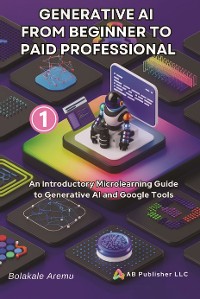 Cover Generative AI From Beginner to Paid Professional