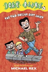 Cover Icky Ricky #5: The Two-Dollar Dirt Shirt
