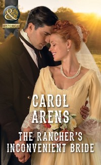 Cover Rancher's Inconvenient Bride (Mills & Boon Historical)