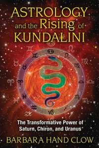Cover Astrology and the Rising of Kundalini