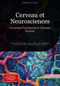 Cover Cerveau et Neurosciences: Comment Fonctionne le Cerveau Humain