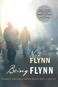 Cover Being Flynn (Movie Tie-in Edition)  (Movie Tie-in Editions)