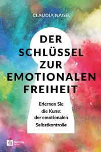 Cover Der Schlüssel zur emotionalen Freiheit