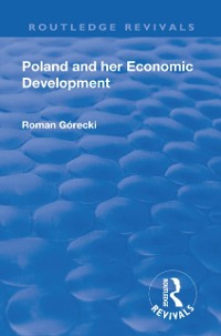 Cover Revival: Poland and her Economic Development (1935)