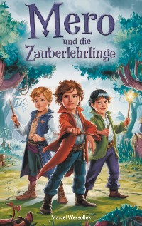 Cover Mero und die Zauberlehrlinge