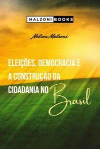 Cover Eleições, Democracia E A Construção Da Cidadania No Brasil