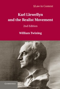 Cover Karl Llewellyn and the Realist Movement